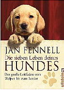 Die sieben Leben deines Hundes